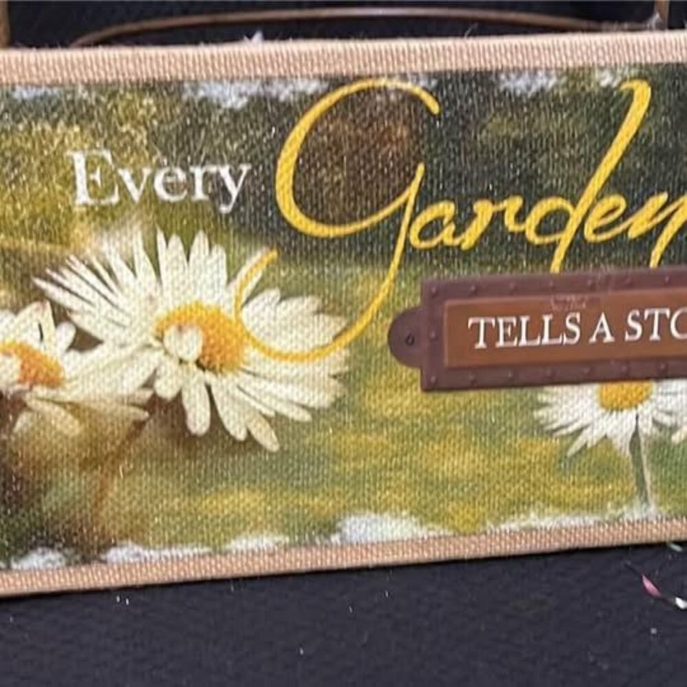 burlap sign every Garden tells a story 